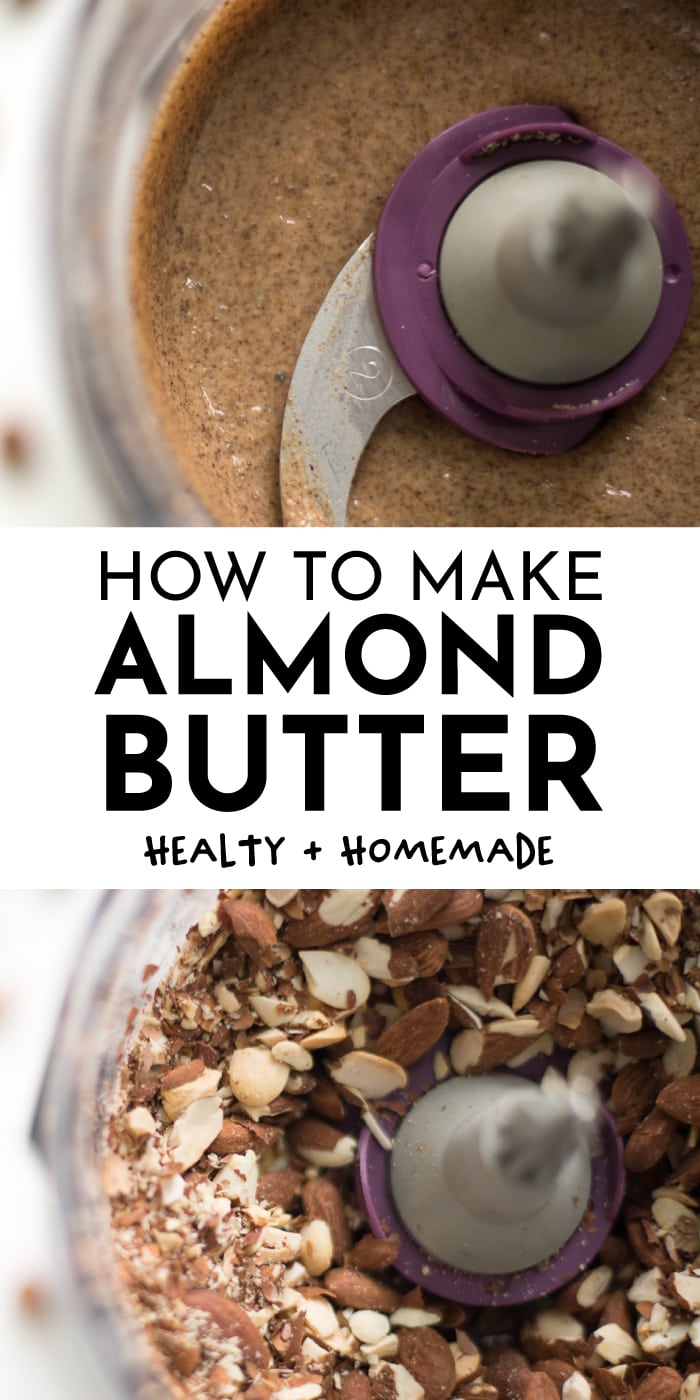How To Make Almond Butter (1 Ingredient!) Gathering Dreams