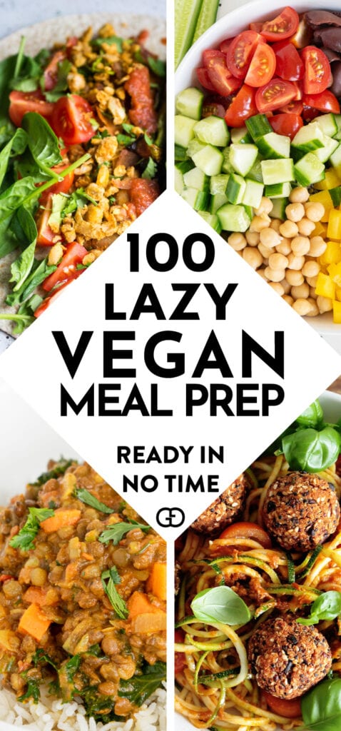 100+ Vegan Meal Prep Ideas For Breakfast, Lunch, And Dinner