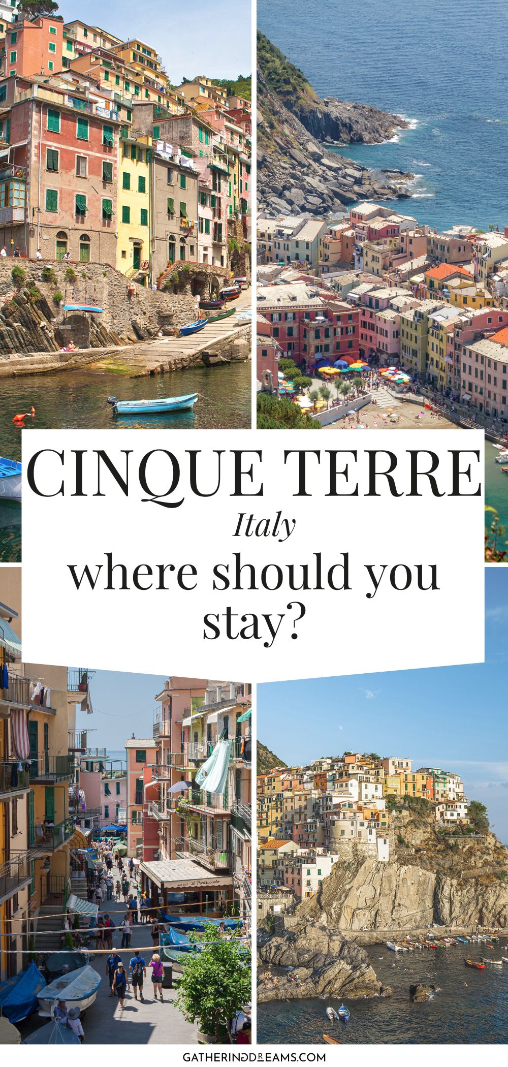 Where To Stay In Cinque Terre: How To Choose The Best Base