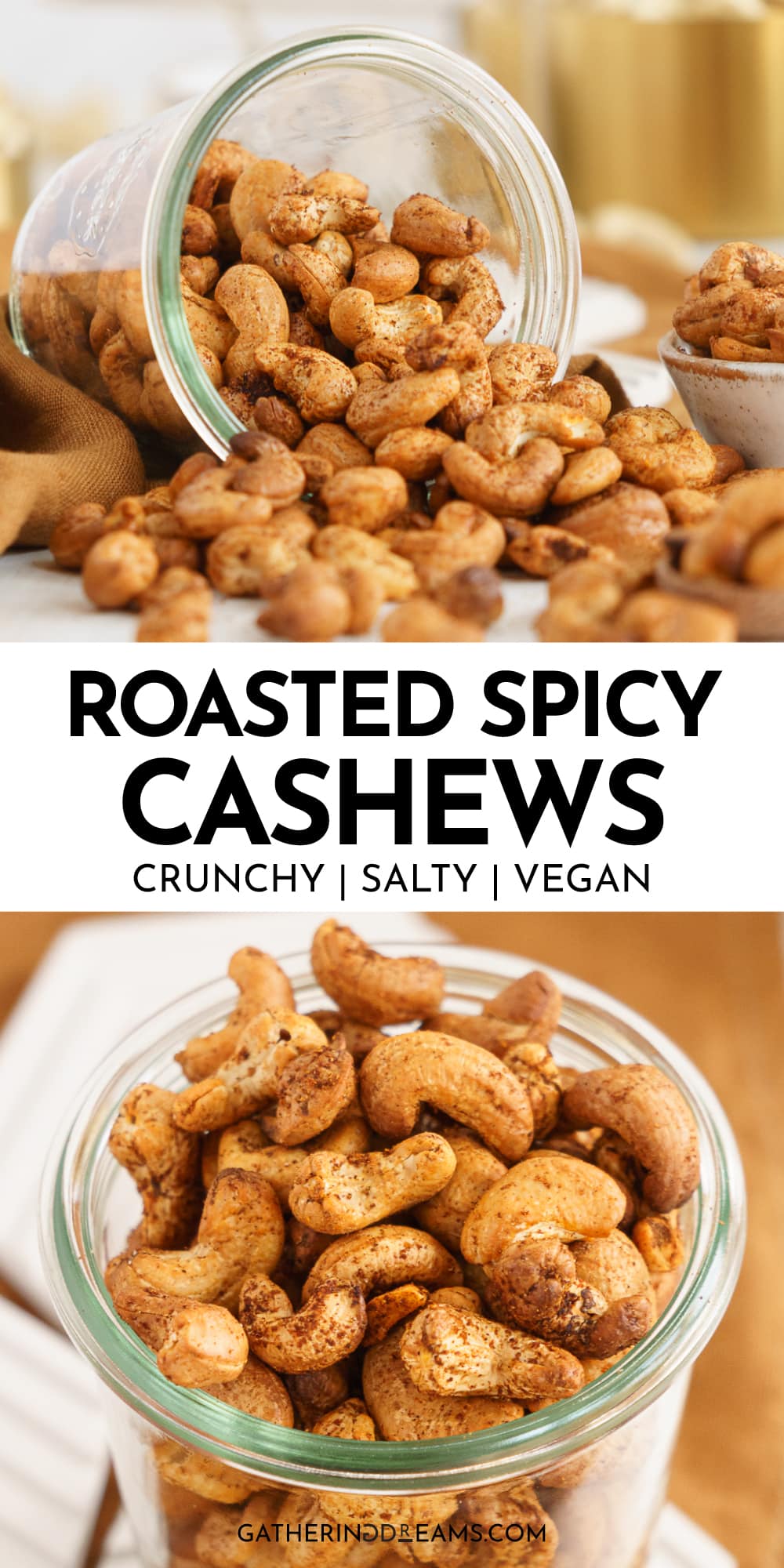 Roasted Spicy Cashews - Gathering Dreams