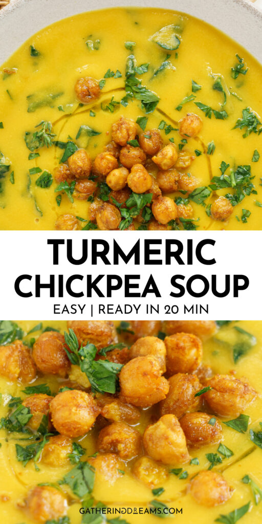 Pin for pinterest with two images of tumeric chickpea soup with text in between.