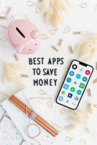 35 Best Apps To Save Money - Gathering Dreams