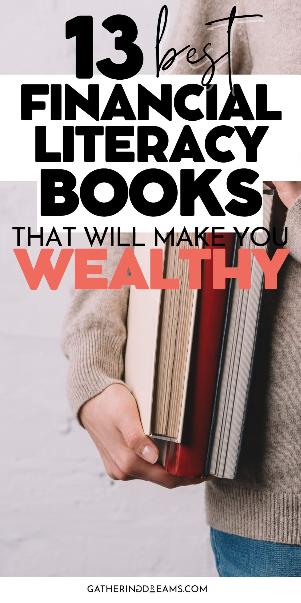 13 Best Financial Literacy Books To Grow Your Wealth