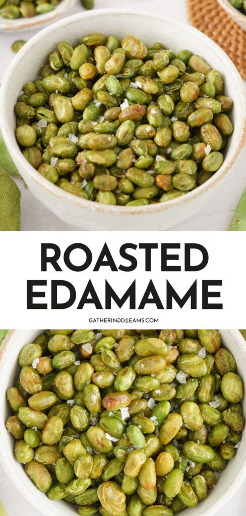 Roasted Edamame - Gathering Dreams