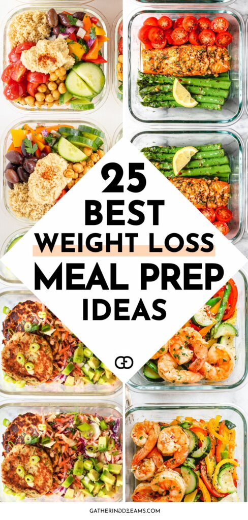 25 Best Meal Prep Ideas For Weight Loss - Gathering Dreams