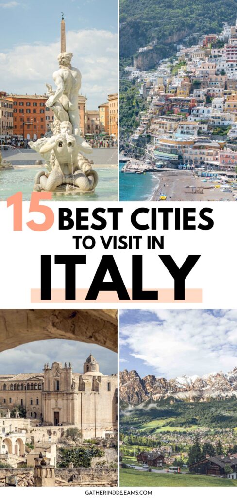 15 Best Cities To Visit In Italy Revealed! - Gathering Dreams